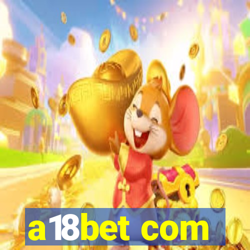 a18bet com